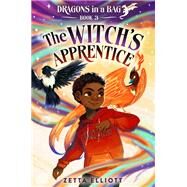 The Witch's Apprentice by Elliott, Zetta; Harris, Cherise, 9780593427705