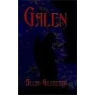 Galen by Gilbreath, Allan, 9780978877705