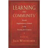 Learning and Community by Wertheimer, Jack, 9781584657705
