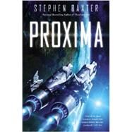Proxima by Baxter, Stephen, 9780451467706
