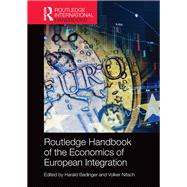 Routledge Handbook of the Economics of European Integration by Badinger; Harald, 9780415747707