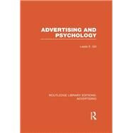 Advertising and Psychology (RLE Advertising) by Gill,Leslie, 9780415817707