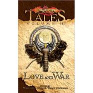 Love and War by WEIS, MARGARETHICKMAN, TRACY, 9780786937707