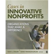 Cases in Innovative Nonprofits by Cnaan, Ram A.; Vinokur, Diane R. Kaplan, 9781452277707