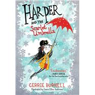 Harper and the Scarlet Umbrella by Burnell, Cerrie; Anderson, Laura Ellen, 9781510757707