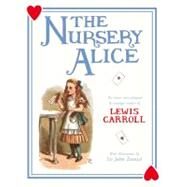 The Nursery Alice by Unknown, 9780230747708