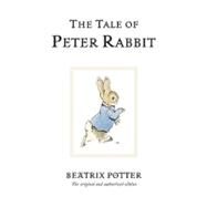 The Tale of Peter Rabbit by Potter, Beatrix, 9780723247708