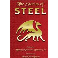 The Stories of Steel by Moline, Ramsey; Coy, Barbara; Christofferson, Hope, 9781098387709