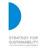 Strategy for Sustainability by Werbach, Adam, 9781422177709