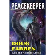 Peacekeeper by Farren, Doug; Zak, Heather, 9781493537709