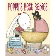Poppy's Best Babies by Eaddy, Susan; Bonnet, Rosalinde, 9781580897709