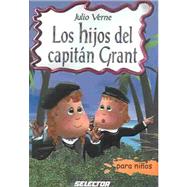 Los hijos del capitan Grant / Children of Captain Grant by Verne, Jules; Fernandez Defez, Francisco Jose; Hernandez Blancas, Humberto, 9789706437709