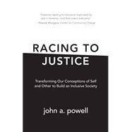 Racing to Justice by Powell, John A.; Roediger, David R., 9780253017710