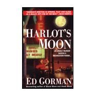 Harlot's Moon by Gorman, Edward, 9780312967710