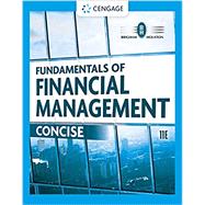 FUNDAMENTALS OF FINANCIAL MANAGEMENT: CONCISE by Brigham, Eugene; Houston, Joel, 9780357517710