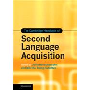 The Cambridge Handbook of Second Language Acquisition by Herschensohn, Julia; Young-Scholten, Martha, 9781107007710