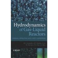 Hydrodynamics of Gas-Liquid Reactors Normal Operation and Upset Conditions by Azzopardi, Barry; Zhao, Donglin; Yan, Y.; Morvan, H.; Mudde, R. F.; Lo, Simon, 9780470747711