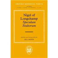 Nigel of Longchamp, Speculum Stultorum by Mann, Jill, 9780192857712