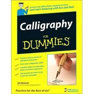 Calligraphy For Dummies by Bennett, Jim, 9780470117712