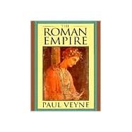 The Roman Empire by Veyne, Paul, 9780674777712