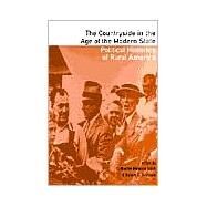 The Countryside in the Age of the Modern State by Stock, Catherine McNicol; Johnston, Robert D., 9780801487712