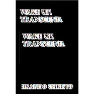 Wake Up: Transcend by Christo, Brando, 9781493717712