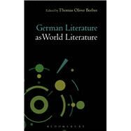 German Literature as World Literature by Beebee, Thomas Oliver; Beebee, Thomas Oliver, 9781501317712