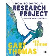 How to Do Your Research Project: A Guide for Students by Thomas, Gary, 9781529757712