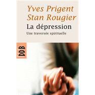 La dpression by Yves Prigent; Stan Rougier, 9782220057712