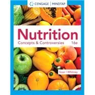 MindTap for Sizer/Whitney's Nutrition: Concepts & Controversies, A Functional Approach, 1 term Instant Access by Frances Sizer;Ellie Whitney;, 9780357727713