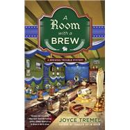 A Room With a Brew by Tremel, Joyce, 9780425277713