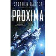 Proxima by Baxter, Stephen, 9780451467713