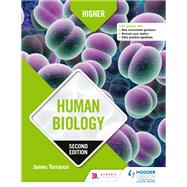 Higher Human Biology, Second Edition by Clare Marsh; James Simms; Caroline Stevenson; James Torrance; James Fullarton, 9781510457713