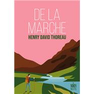 De la marche by Henry David Thoreau, 9782755507713