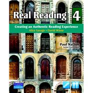 Real Reading 4 Creating an Authentic Reading Experience (mp3 files included) by Savage, Alice; Wiese, David, 9780135027714