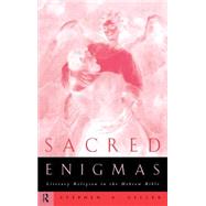 Sacred Enigmas by Geller,Stephen, 9780415127714