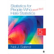 Statistics for People Who (Think They) Hate Statistics by Salkind, Neil J., 9781452277714