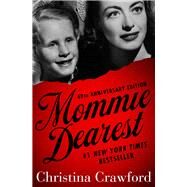 Mommie Dearest by Crawford, Christina, 9781504057714