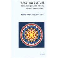 Race and Culture by Singh, Renee; Dutta, Sumita, 9781855757714