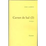 Carnet de bal, 2 by Marc Lambron, 9782246637714