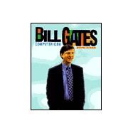 Bill Gates: Computer King by Sherman, Josepha, 9780761317715