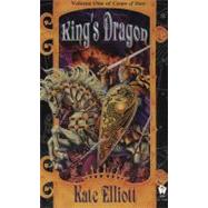 King's Dragon Crown of Stars #1 by Elliott, Kate, 9780886777715
