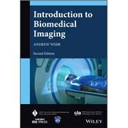 Introduction to Biomedical Imaging by Webb, Andrew, 9781119867715