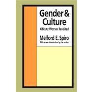 Gender and Culture: Kibbutz Women Revisited by Scott,Wilbur, 9781560007715