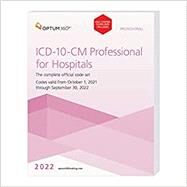 ICD-10-CM Professional for Hospitals with Guidelines 2022 by OPTUM360, 9781622547715