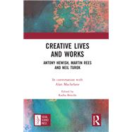 Creative Lives and Works by Alan Macfarlane, 9780367767716