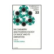 The Chemistry and Pharmacology of Taxol and Its Derivatives by Farina, Vittorio, 9780444817716