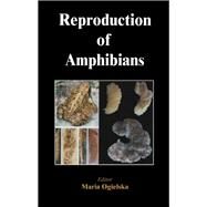 Reproduction of Amphibians by Oielska,Maria, 9781138117716