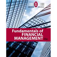 Bundle: Fundamentals of Financial Management, Loose-leaf Version, 15th + MindTapV2.0 Finance, 2 terms (12 months) Printed Access Card by Brigham, Eugene F.; Houston, Joel F., 9780357307717