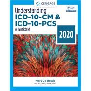 Bundle: Understanding ICD-10-CM and ICD-10-PCS: A Worktext - 2020, 5th + MindTap, 2 terms Printed Access Card by Bowie, Mary Jo, 9780357477717